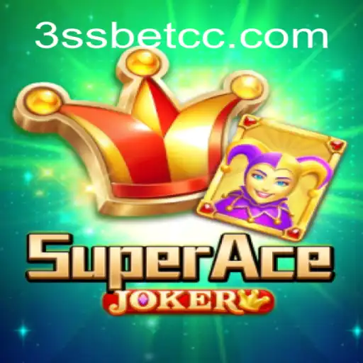 Explorando o Universo de SuperAceJoker: Estratégias com 3ss Bet